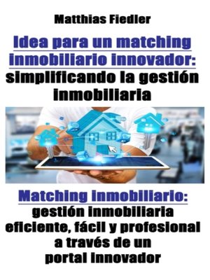 cover image of Idea para un matching inmobiliario innovador